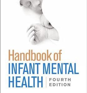 Handbook Of Infant Mental Health 4Th Edition – PDF ebook