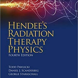 Hendees Radiation Therapy Physics 4Th Edition – PDF ebook