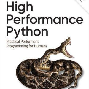 High Performance Python Practical Performant Programming For Humans 2Nd Edition – PDF ebook