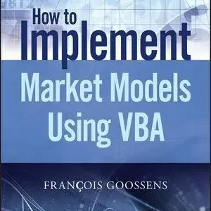 How To Implement Market Models Using Vba – PDF ebook