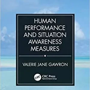 Human Performance And Situation Awareness Measures 3Rd Edition – PDF ebook