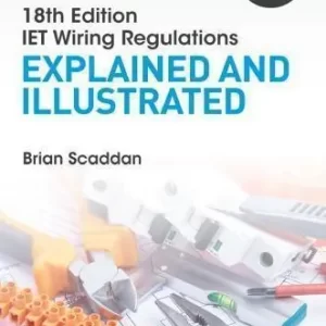 IET Wiring Regulations: Explained and Illustrated 11th Edition – PDF ebook