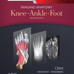 Imaging Anatomy Knee Ankle Foot 2Nd Edition – PDF ebook