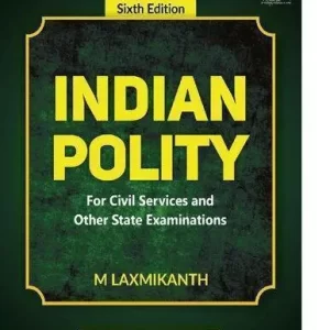 Indian Polity For Civil Services And Other Competitive Examinations 6Th Edition – PDF ebook