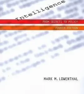 Intelligence From Secrets To Policy 4Th Edition – PDF ebook