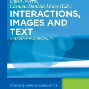 Interactions Images And Texts A Reader In Multimodality – PDF ebook