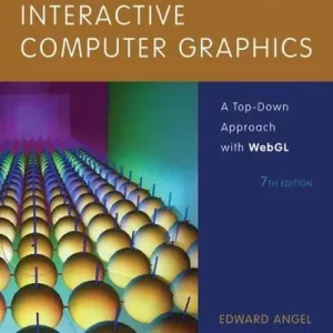 Interactive Computer Graphics A Top Down Approach With Webgl 7Th Edition – PDF ebook