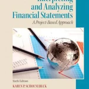 Interpreting And Analyzing Financial Statements 6Th Edition – PDF ebook