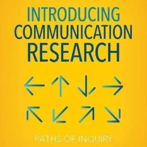 Introducing Communication Research Paths Of Inquiry 4Th Edition – PDF ebook