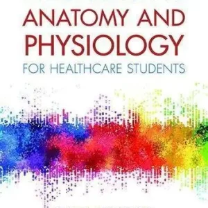 Introduction To Anatomy And Physiology For Healthcare Students – PDF ebook