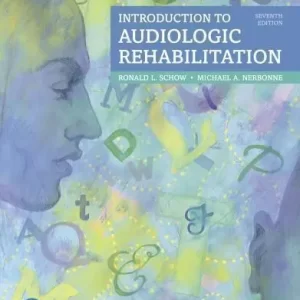 Introduction To Audiologic Rehabilitation 7Th Edition – PDF ebook