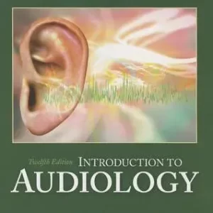 Introduction To Audiology 12Th Edition – PDF ebook