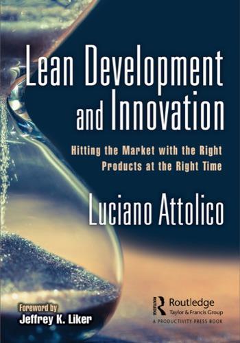 Lean Development And Innovation Hitting The Market With The Right Products At The Right Time – PDF ebook