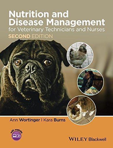 Nutrition And Disease Management For Veterinary Technicians And Nurses 2Nd Edition – PDF ebook