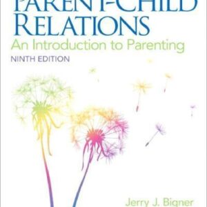 Parent Child Relations An Introduction To Parenting 9Th Edition – PDF ebook