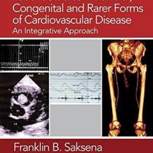 Patient Studies In Valvular Congenital And Rarer Forms Of Cardiovascular Disease An Integrative Approach – PDF ebook