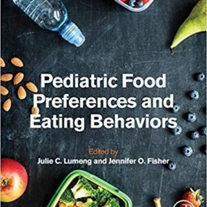 Pediatric Food Preferences And Eating Behaviors – PDF ebook