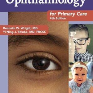 Pediatric Ophthalmology For Primary Care 4Th Edition – PDF ebook