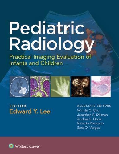 Pediatric Radiology Practical Imaging Evaluation Of Infants And Children – PDF ebook