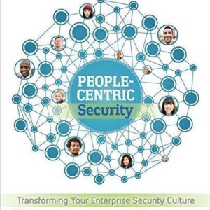 People Centric Security Transforming Your Enterprise Security Culture – PDF ebook