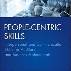 People Centric Skills Interpersonal And Communication Skills For Auditors And Business Professionals – PDF ebook