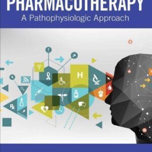 Pharmacotherapy A Pathophysiologic Approach 11Th Edition – PDF ebook