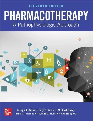 Pharmacotherapy A Pathophysiologic Approach 11Th Edition – PDF ebook