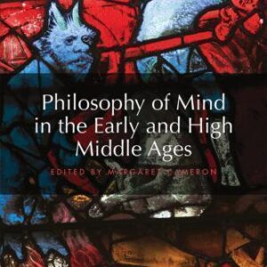 Philosophy Of Mind In The Early And High Middle Ages – PDF ebook