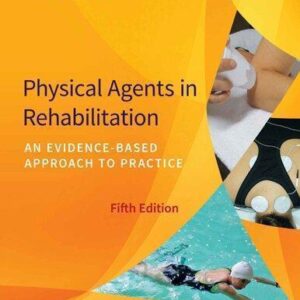 Physical Agents In Rehabilitation An Evidence Based Approach To Practice 5Th Edition – PDF ebook