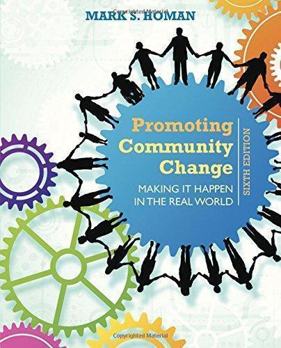 Promoting Community Change Making It Happen In The Real World 6Th Edition – PDF ebook