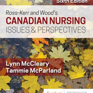 Ross-Kerr and Wood's Canadian Nursing Issues & Perspectives 6e