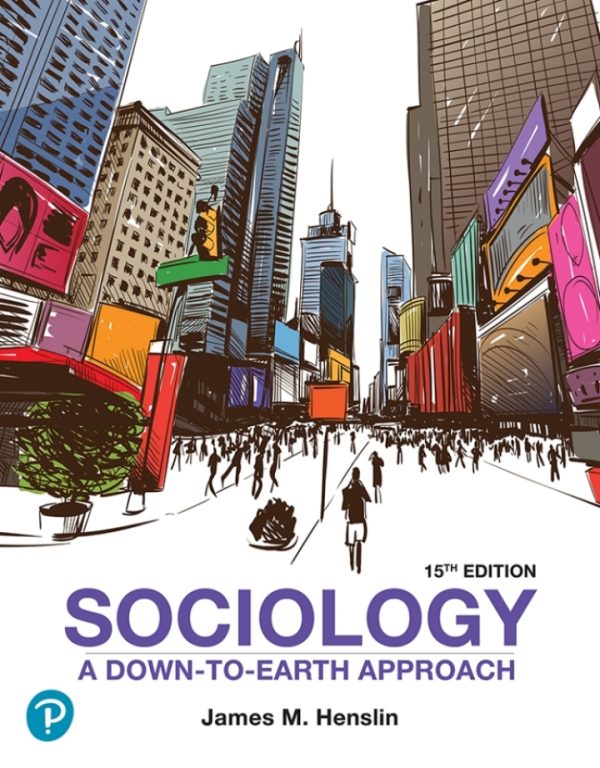 Sociology A Down-to-Earth Approach 15th Edition