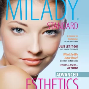Milady's Standard Esthetics Advanced 2nd Edition