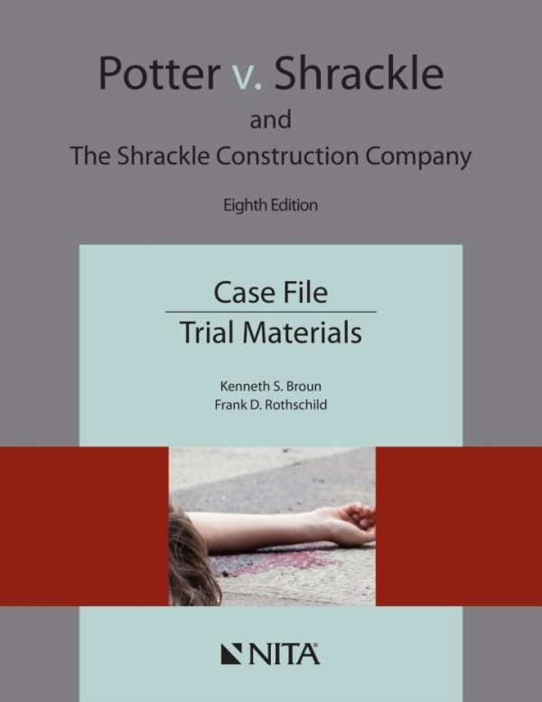 Potter v. Shrackle and The Shrackle Construction Company 8th Edition