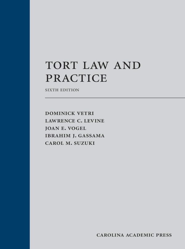 Tort Law and Practice Sixth Edition