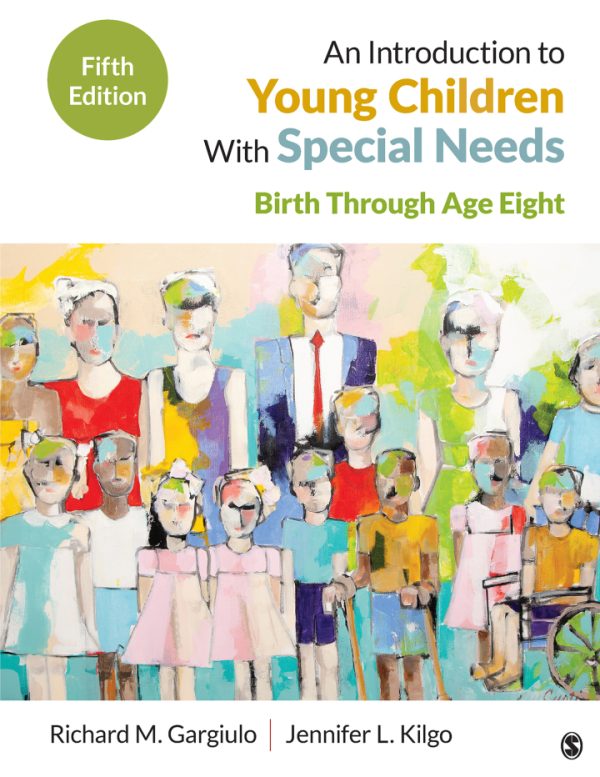 An Introduction to Young Children With Special Needs Birth Through Age Eight 5e