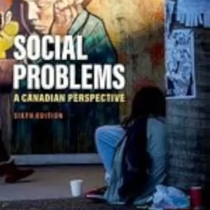 Social Problems A Canadian Perspective 6e