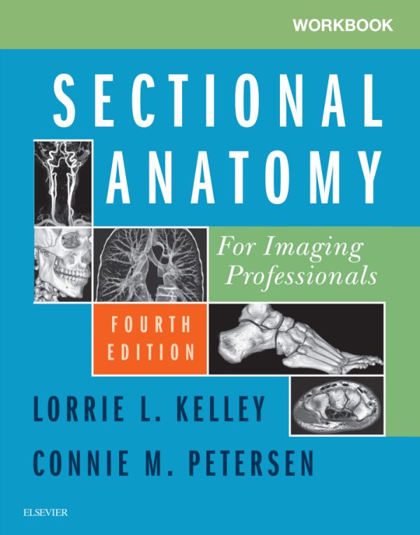 Workbook for Sectional Anatomy for Imaging Professionals 4e