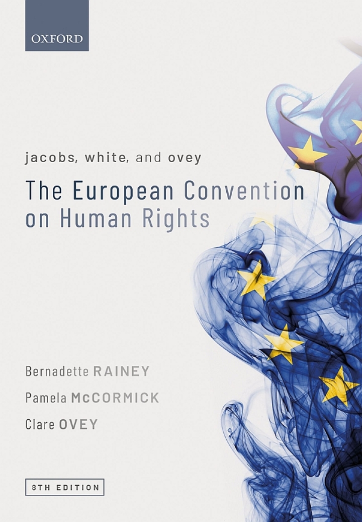 Jacobs, White, and Ovey: The European Convention on Human Rights, 8th Edition - ePub eBook