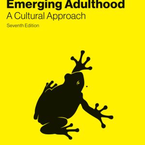 Adolescence and Emerging Adulthood A Cultural Approach 7th Edition