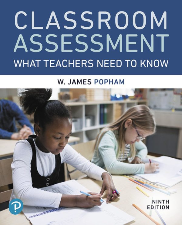 Classroom Assessment What Teachers Need to Know 9th Edition