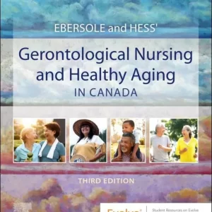 Ebersole and Hess' Gerontological Nursing and Healthy Aging in Canada 3rd Edition