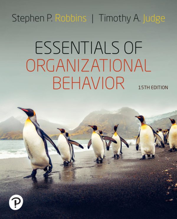 Essentials of Organizational Behavior 15th Edition