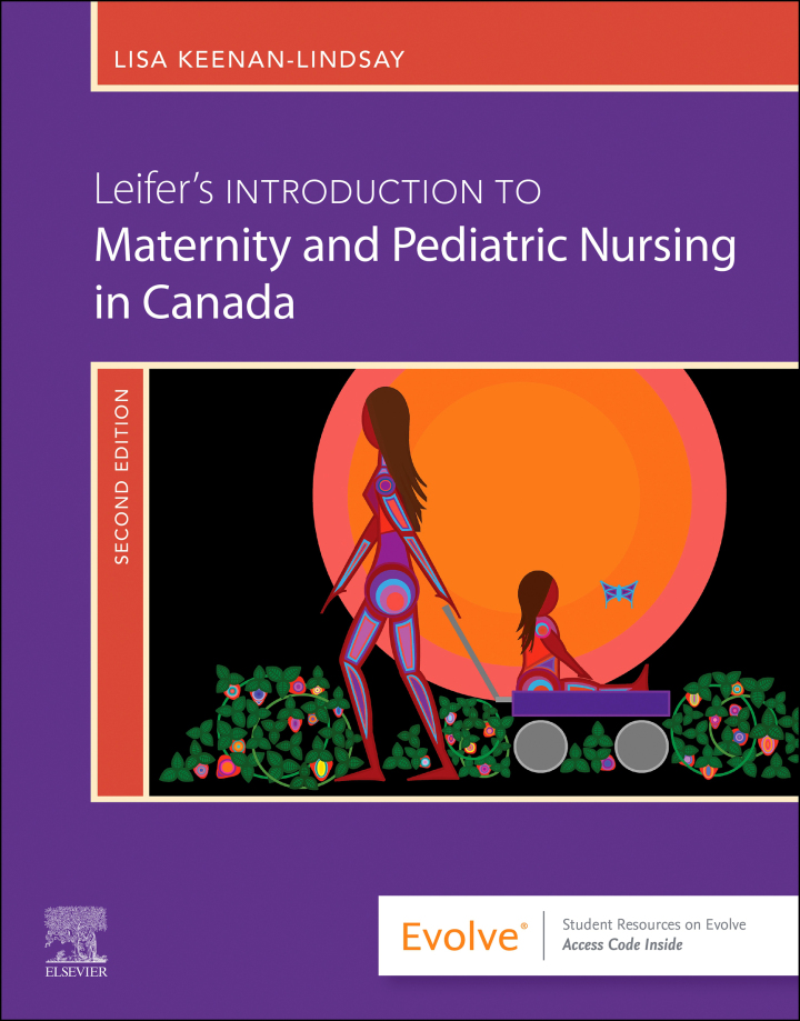 Leifer's Introduction to Maternity and Pediatric Nursing in Canada, 2nd Edition - PDF eBook