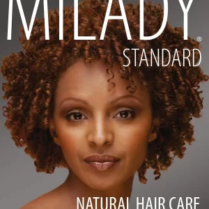 Milady Standard Natural Hair Care and Braiding