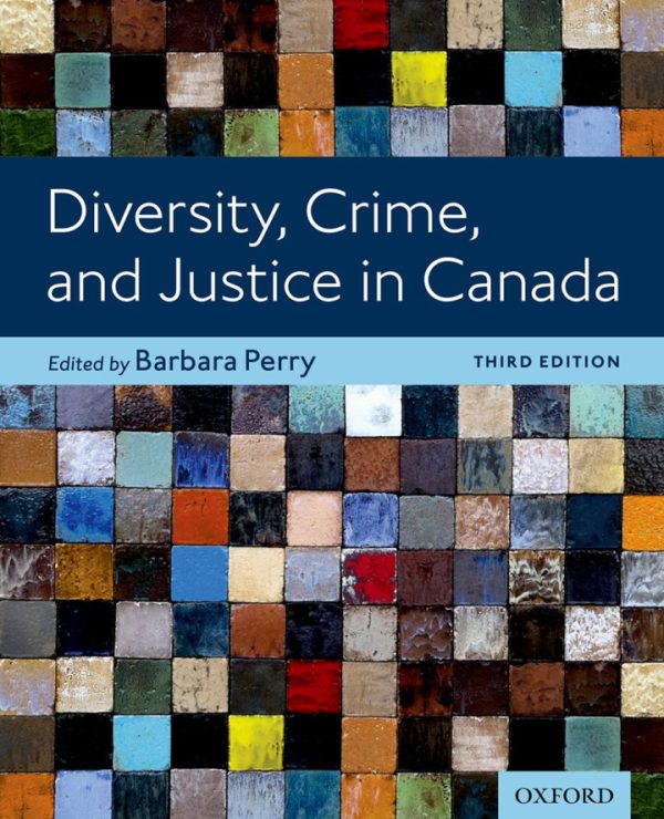 Diversity, Crime, and Justice in Canada 3rd Edition