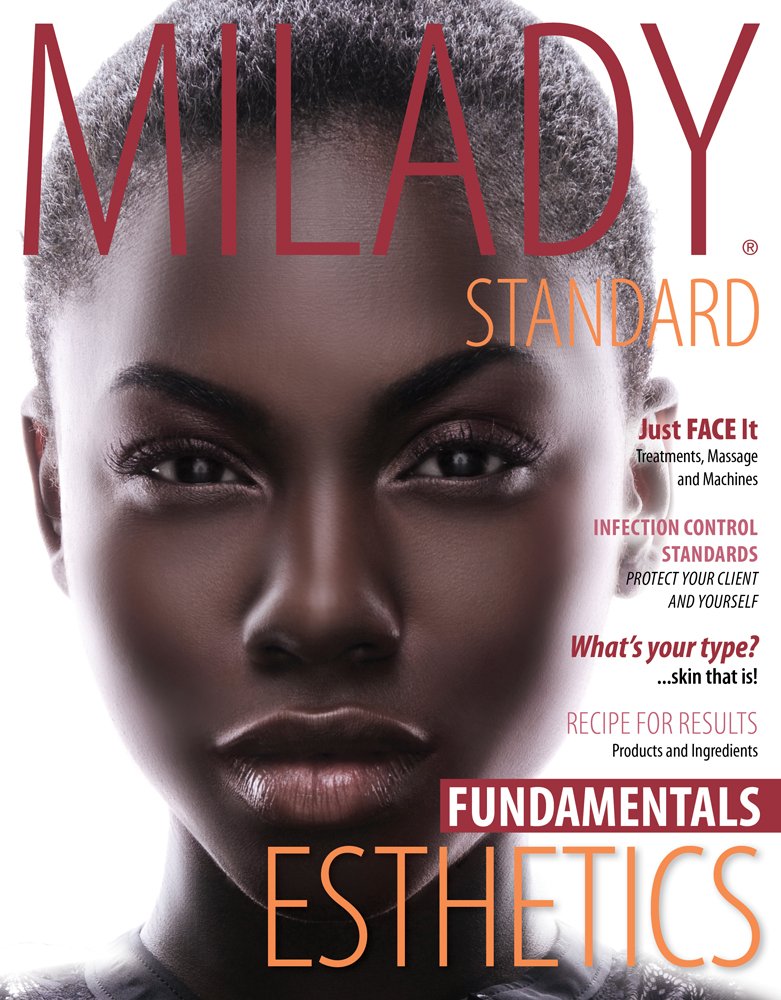 Milady Standard Esthetics: Fundamentals, 11th Edition - PDF eBook