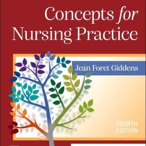 Concepts for Nursing Practice 4e giddens