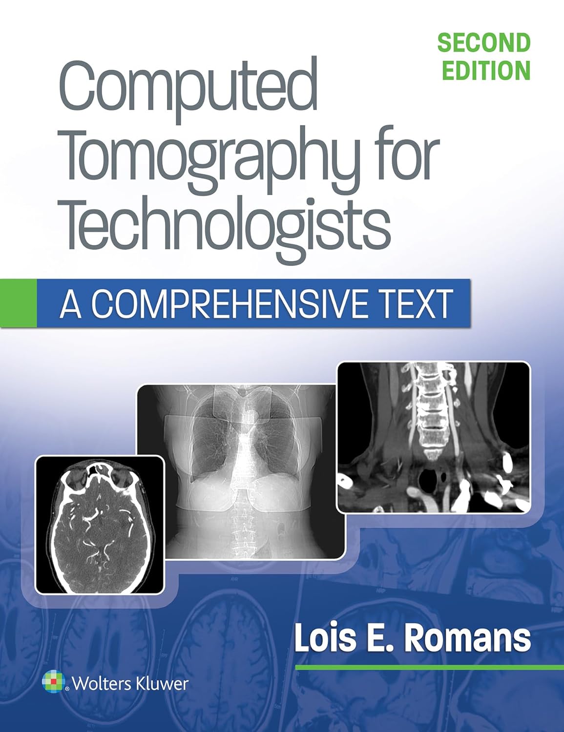 Computed Tomography for Technologists: A Comprehensive Text, 2nd Edition - ePub eBook