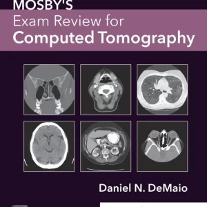 Mosby’s Exam Review for Computed Tomography 4e